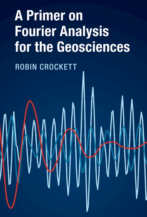 Cover image for book A Primer on Fourier Analysis for the Geosciences