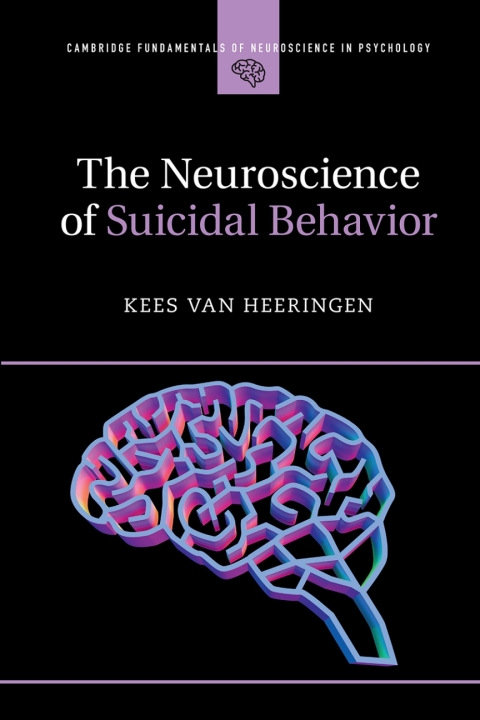 The Neuroscience of Suicidal Behavior 