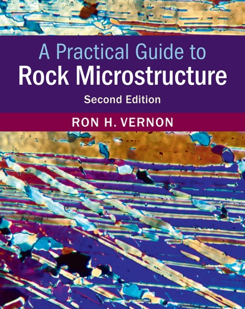 Cover image for book A Practical Guide to Rock Microstructure