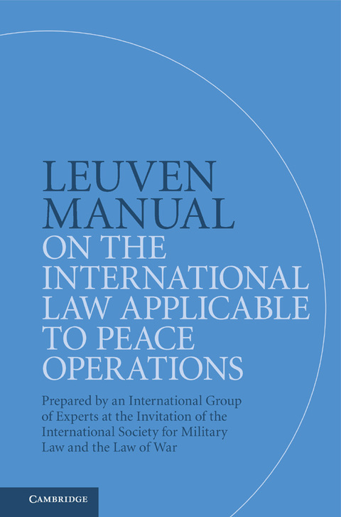 Cover image for book Leuven Manual on the International Law Applicable to Peace Operations
