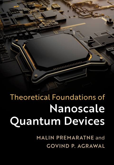 Theoretical Foundations of Nanoscale Quantum Devices 