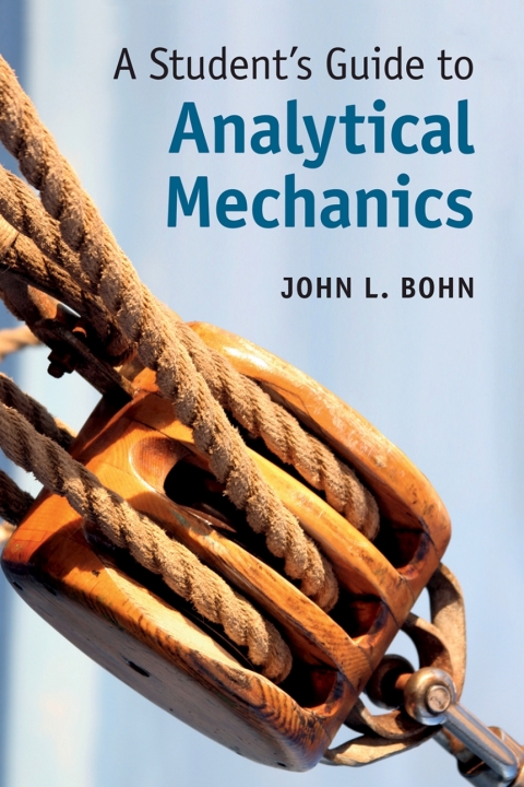 Cover image for book A Student's Guide to Analytical Mechanics