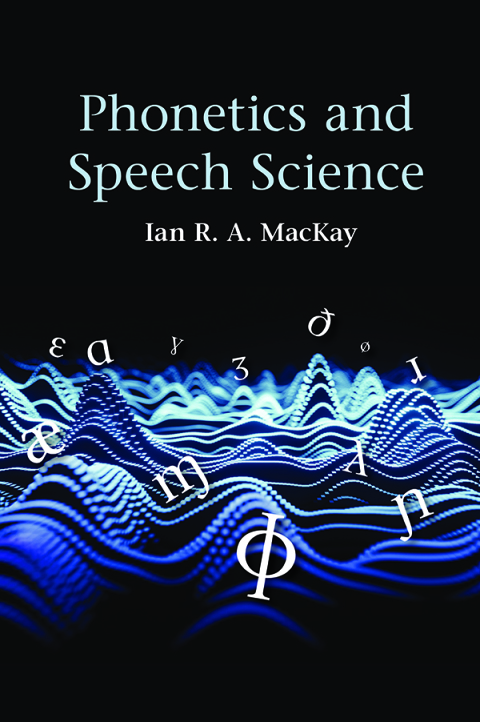 Cover image for book Phonetics and Speech Science