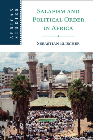 Salafism and Political Order in Africa