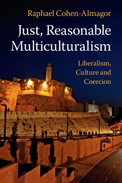 Cover image for book Just, Reasonable Multiculturalism