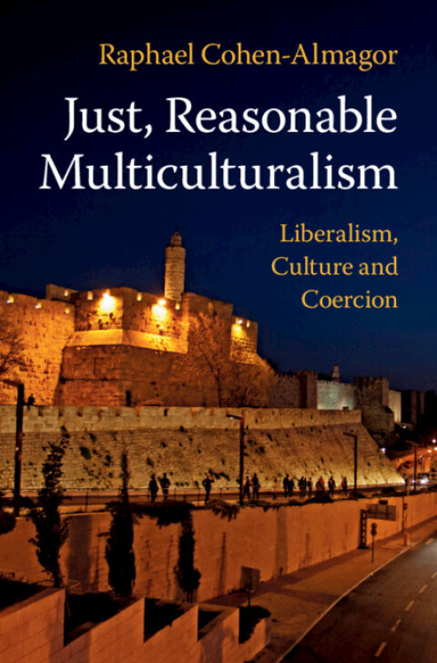 Cover image for book Just, Reasonable Multiculturalism