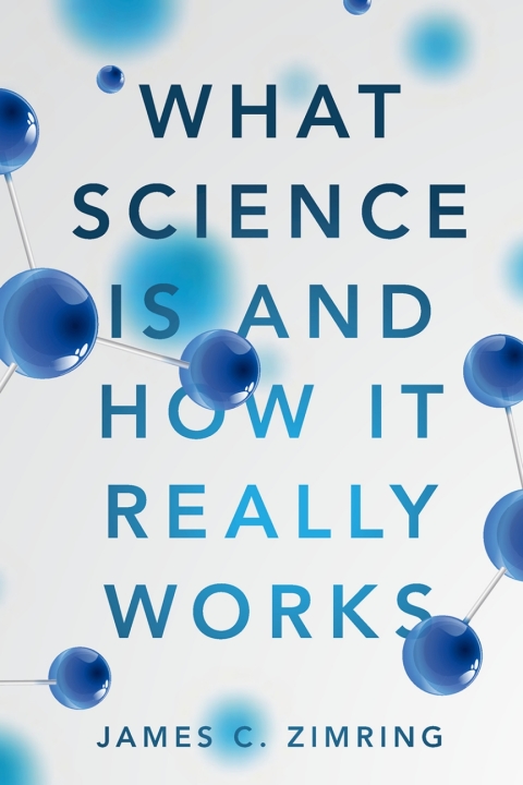 Cover image for book What Science Is and How It Really Works