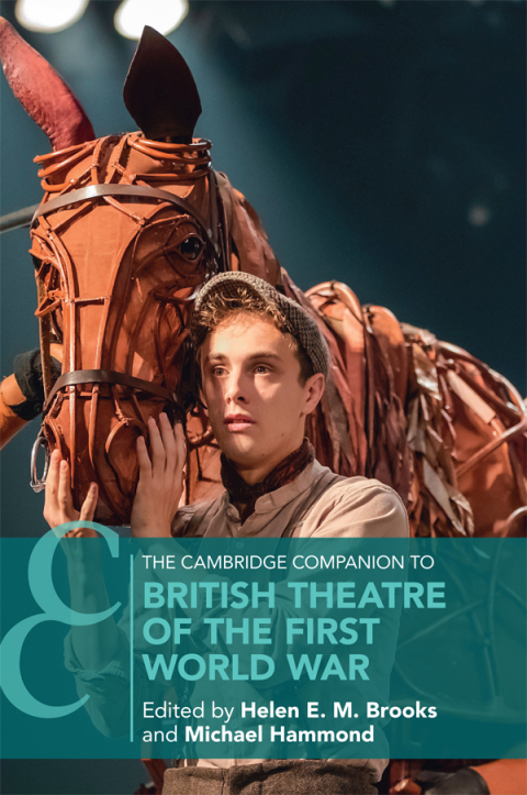 The Cambridge Companion to British Theatre of the First World War 