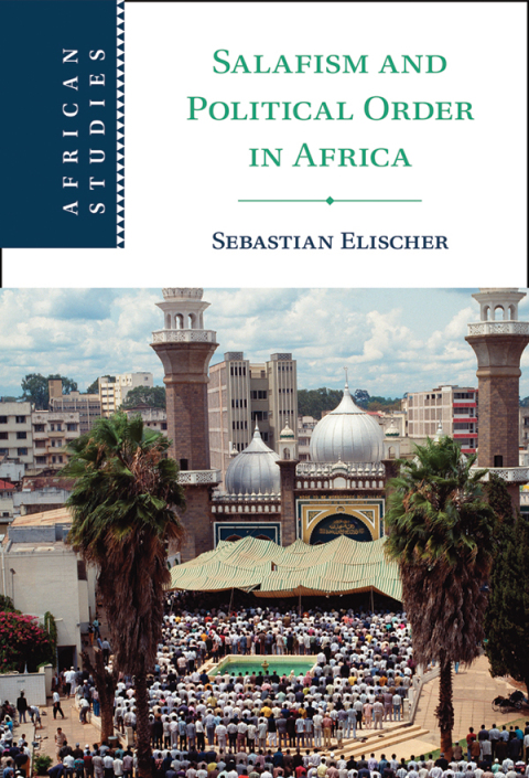 Cover image for book Salafism and Political Order in Africa