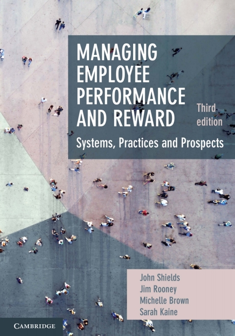 Managing Employee Performance and Reward 