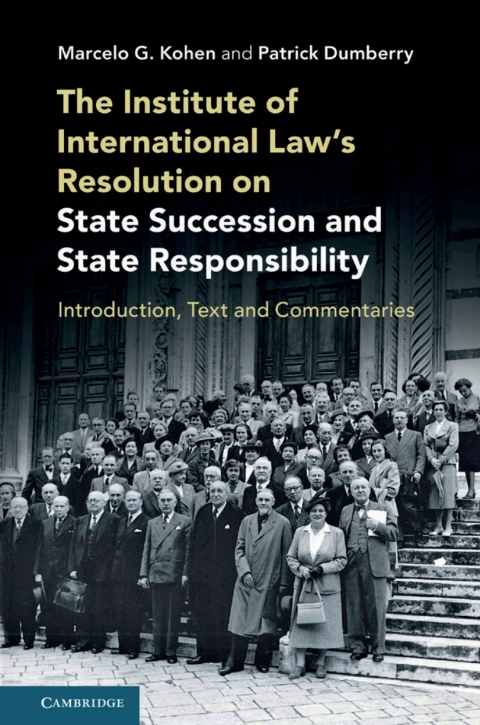 Cover image for book The Institute of International Law's Resolution on State Succession and State Responsibility