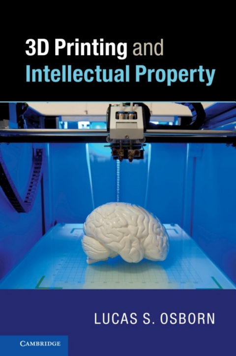 Cover image for book 3D Printing and Intellectual Property