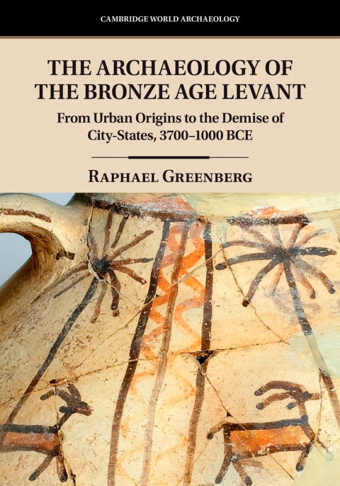 Cover image for book The Archaeology of the Bronze Age Levant
