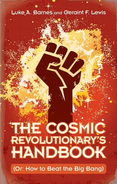 The Cosmic Revolutionary's Handbook 