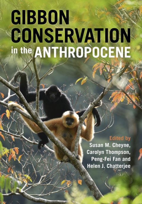 Cover image for book Gibbon Conservation in the Anthropocene