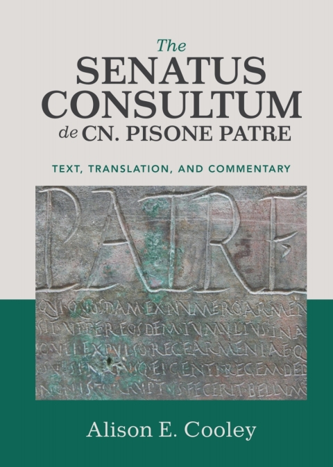 Cover image for book The Senatus Consultum de Cn. Pisone Patre