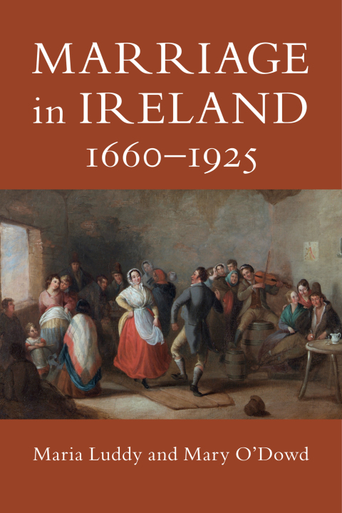 Cover image for book Marriage in Ireland, 1660–1925