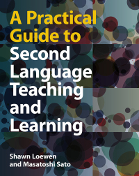 A Practical Guide to Second Language Teaching and Learning