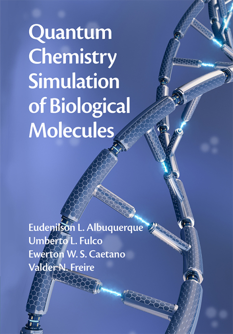 Cover image for book Quantum Chemistry Simulation of Biological Molecules