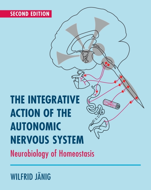 Cover image for book The Integrative Action of the Autonomic Nervous System