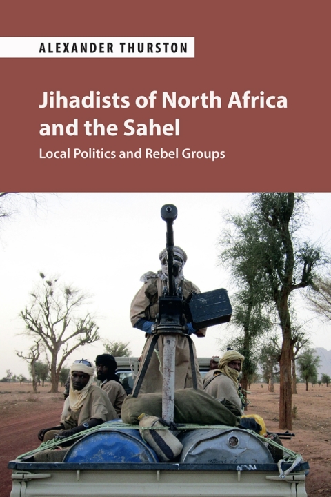 Cover image for book Jihadists of North Africa and the Sahel