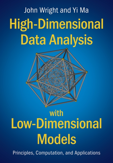Cover image for book High-Dimensional Data Analysis with Low-Dimensional Models