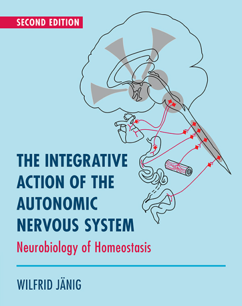 Cover image for book The Integrative Action of the Autonomic Nervous System