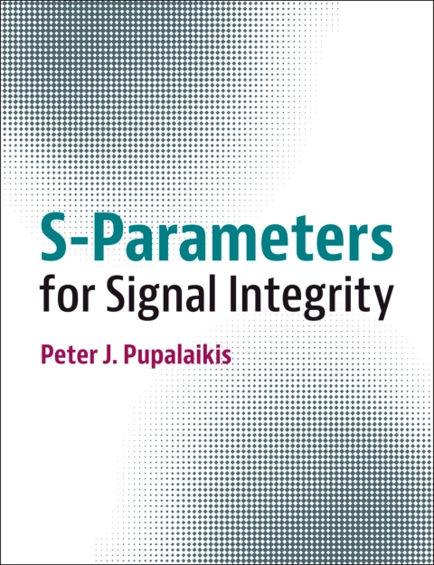 Cover image for book S-Parameters for Signal Integrity