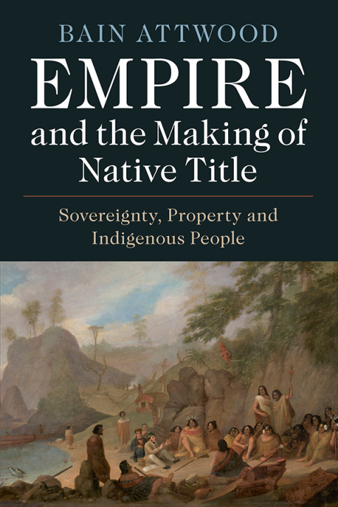 Cover image for book Empire and the Making of Native Title