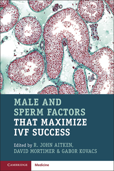 Cover image for book Male and Sperm Factors that Maximize IVF Success