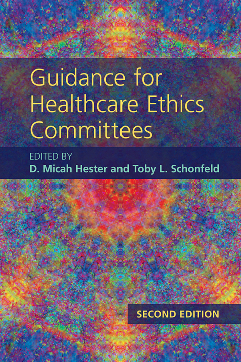 Cover image for book Guidance for Healthcare Ethics Committees