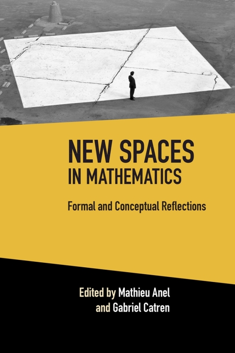Cover image for book New Spaces in Mathematics: Volume 1