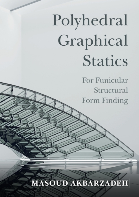 Cover image for book Polyhedral Graphical Statics