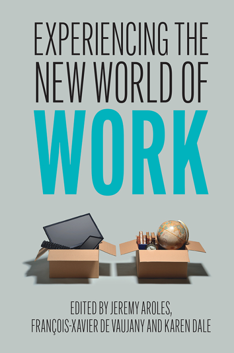 Experiencing the New World of Work 
