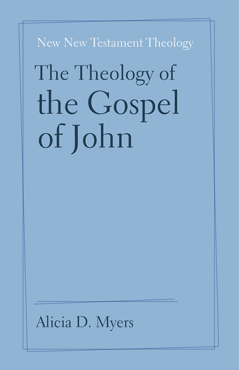 Cover image for book The Theology of the Gospel of John