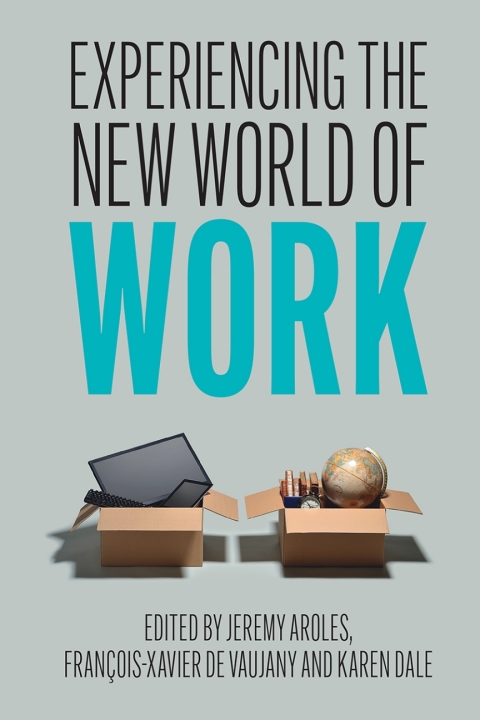 Experiencing the New World of Work 