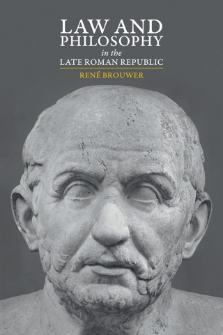 Law and Philosophy in the Late Roman Republic