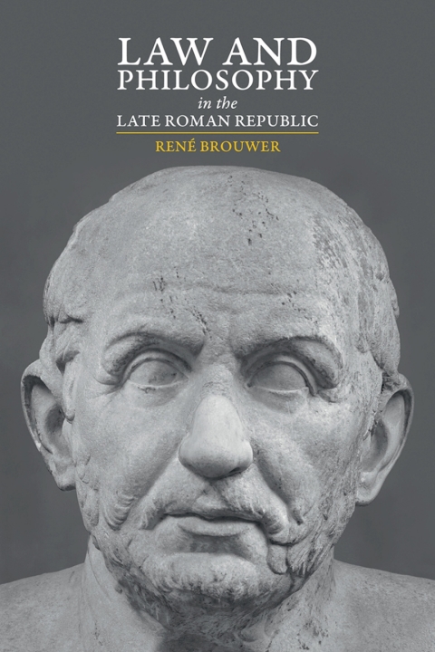 Cover image for book Law and Philosophy in the Late Roman Republic