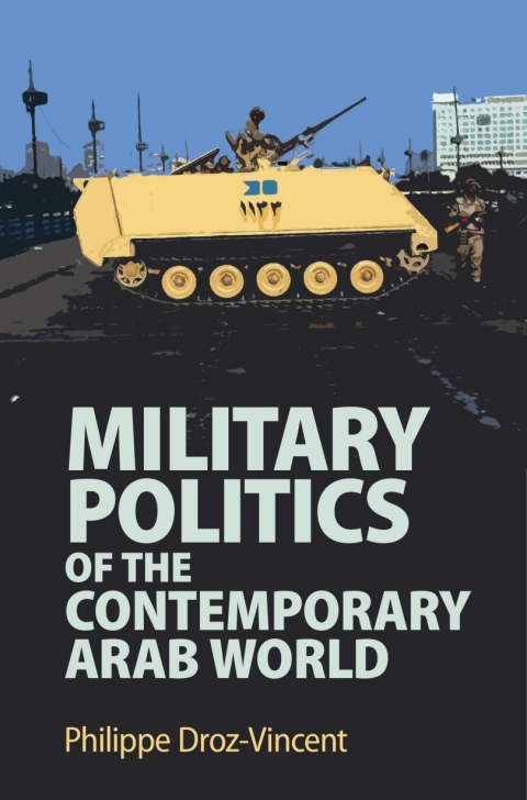 Cover image for book Military Politics of the Contemporary Arab World