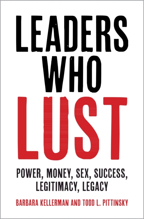 Leaders Who Lust 
