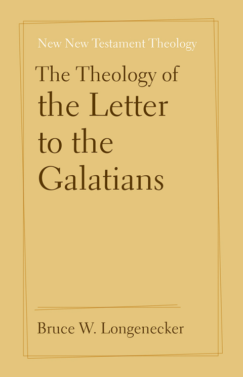 Cover image for book The Theology of the Letter to the Galatians