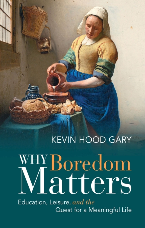 Cover image for book Why Boredom Matters