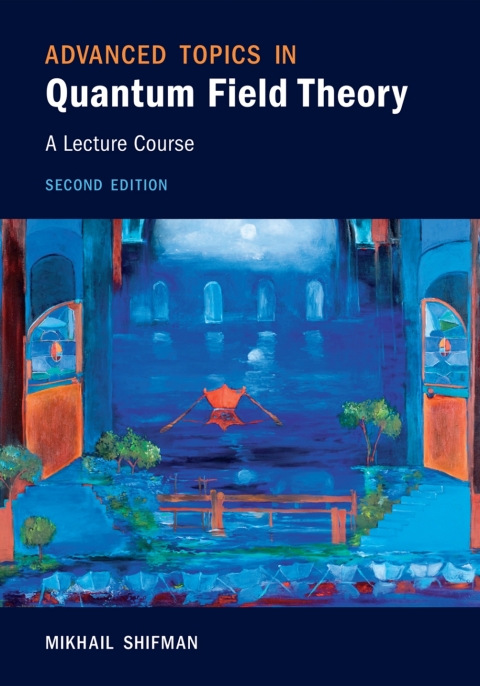 Cover image for book Advanced Topics in Quantum Field Theory