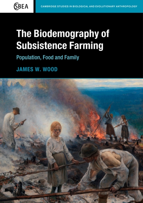 Cover image for book The Biodemography of Subsistence Farming