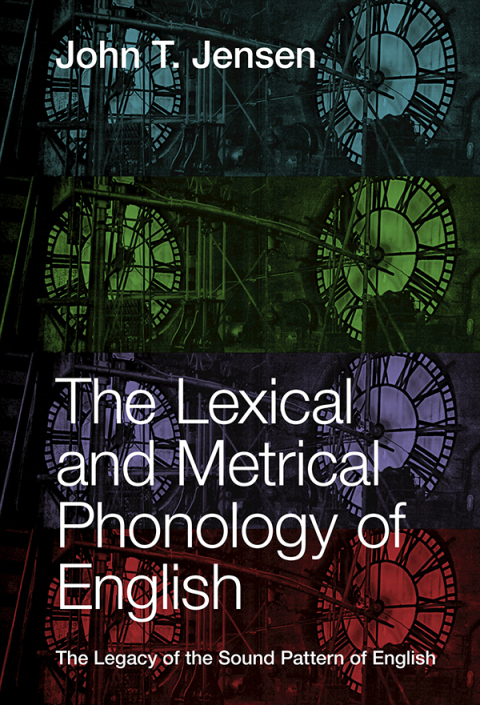 Cover image for book The Lexical and Metrical Phonology of English