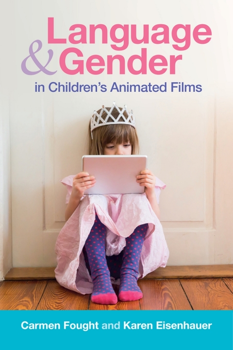 Cover image for book Language and Gender in Children's Animated Films