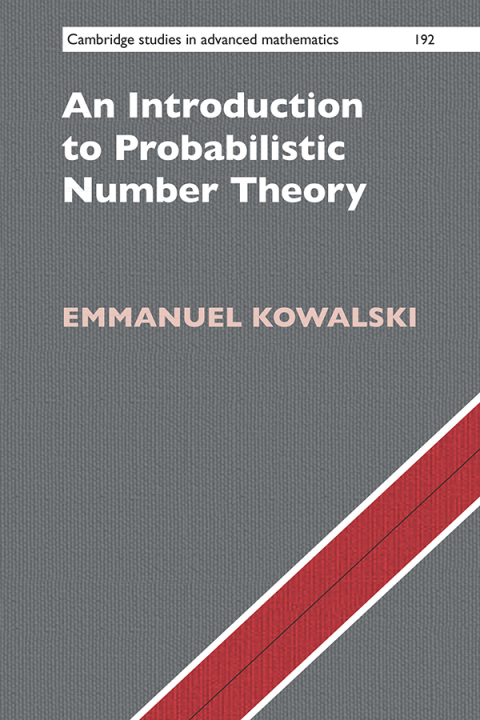Cover image for book An Introduction to Probabilistic Number Theory