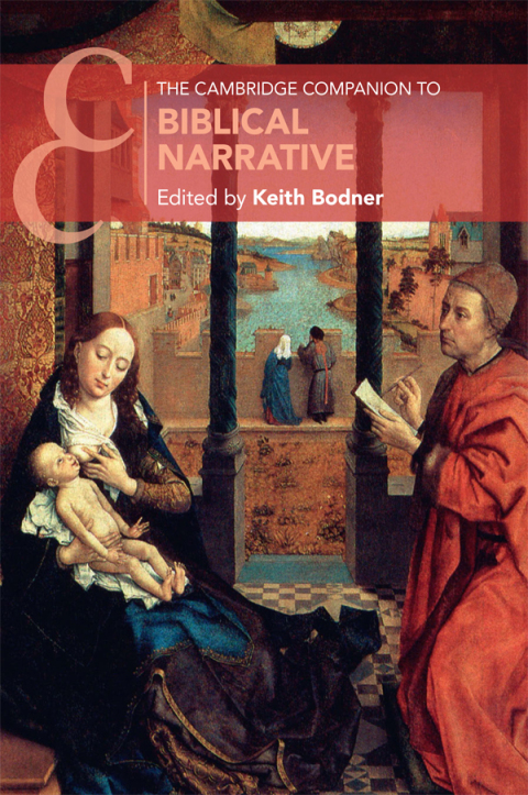 The Cambridge Companion to Biblical Narrative 