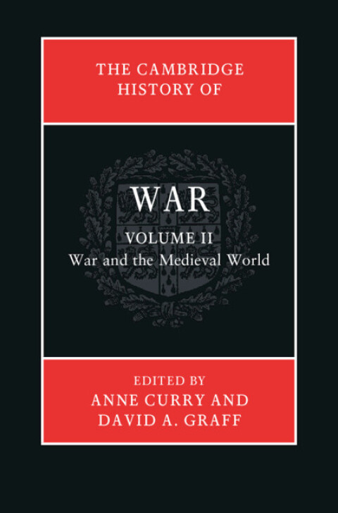 Cover image for book The Cambridge History of War: Volume 2, War and the Medieval World