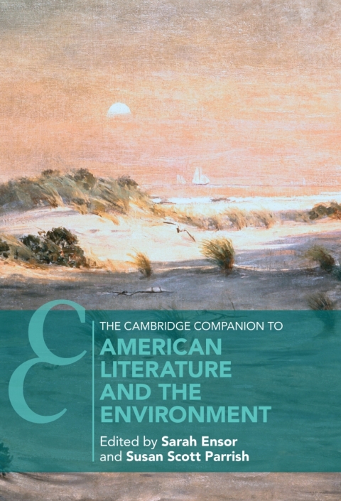 Cover image for book The Cambridge Companion to American Literature and the Environment